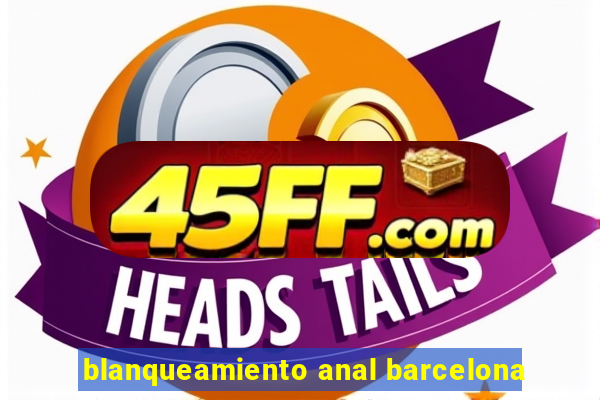 blanqueamiento anal barcelona